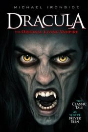 Drakula: Orijinal Yaşayan Vampir – Dracula: The Original Living Vampire