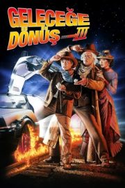 Geleceğe Dönüş 3 – Back to the Future 3