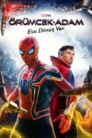 Örümcek-Adam: Eve Dönüş Yok – Spider-Man: No Way Home