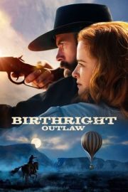 Birthright: Outlaw Vahşi Batı Filmi İzle