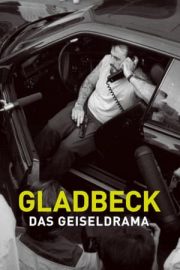 Gladbeck: Rehine Krizi – Gladbeck: Hostage Crisis