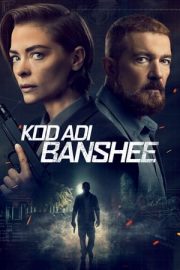 Kod Adı Banshee – Code Name Banshee