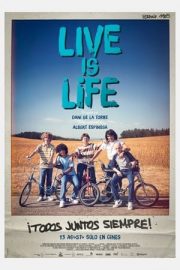 Yaşamak hayattır – Live is life: la gran aventura