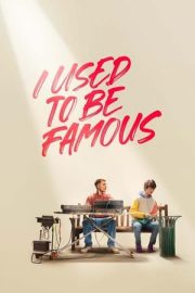 Bir Zamanlar Ünlüydüm – I Used to Be Famous