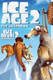 Buz Devri 2: Erime Başlıyor – Ice Age 2: The Meltdown