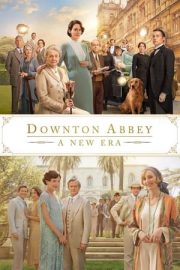 Downton Abbey: Yeni Çağ – Downton Abbey: A New Era