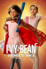 Ivy + Bean: Bale Mahkumları – Ivy + Bean: Doomed to Dance