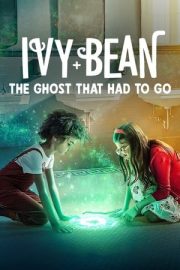 Ivy + Bean: Gitmesi Gereken Hayalet – Ivy + Bean: The Ghost That Had to Go