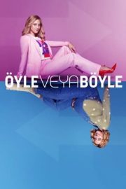 Öyle Veya Böyle – Look Both Ways