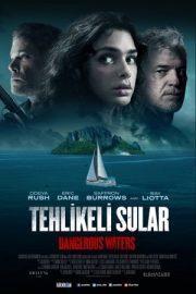 Tehlikeli Sular – Dangerous Waters