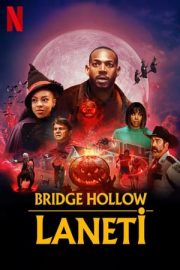 Bridge Hollow Laneti – The Curse of Bridge Hollow