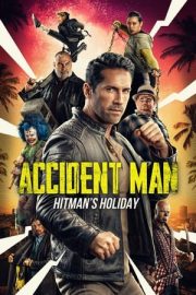 Kaza Adamı 2: Suikastçı Tatili – Accident Man 2: Hitman’s Holiday