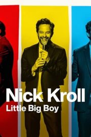 Nick Kroll: Küçük Koca Çocuk – Nick Kroll: Little Big Boy