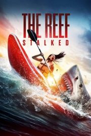 Resif: Kanlı Takip – The Reef: Stalked