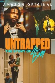 Tuzağa Düşmemiş: Lil Baby’nin Hikayesi – Untrapped: The Story of Lil Baby