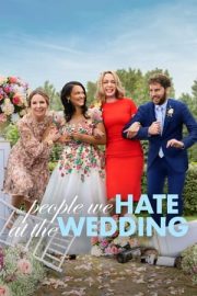 Düğünde Nefret Ettiğimiz İnsanlar – The People We Hate at the Wedding