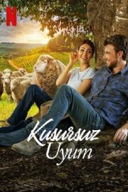 Kusursuz Uyum – A Perfect Pairing