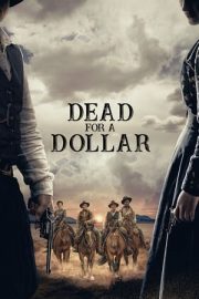 Bir Dolar İçin Ölüm – Dead for a Dollar