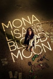 Mona Lisa ve Kanlı Ay – Mona Lisa and the Blood Moon