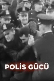 Polis Gücü – Power