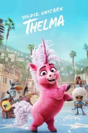 Yıldız Unicorn Thelma – Thelma the Unicorn