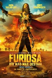 Furiosa: Bir Mad Max Destanı – Furiosa: A Mad Max Saga