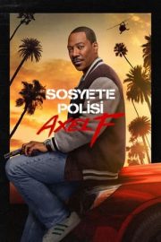 Sosyete Polisi 4: Axel F – Beverly Hills Cop 4: Axel F