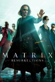 The Matrix 4 Resurrections