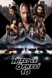 Hızlı ve Öfkeli 10 – Fast Furious 10