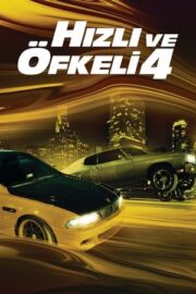 Hızlı ve Öfkeli 4 – Fast & Furious 4