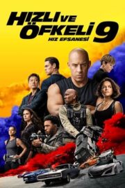 Hızlı ve Öfkeli 9 – Fast Furious 9