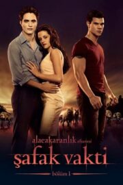 Alacakaranlık Efsanesi 4: Şafak Vakti Bölüm 1 – The Twilight Saga 4: Breaking Dawn – Part 1