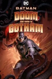 Batman: Gotham’a Gelen Kıyamet – Batman: The Doom That Came to Gotham