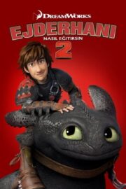 Ejderhanı Nasıl Eğitirsin 2 – How to Train Your Dragon 2