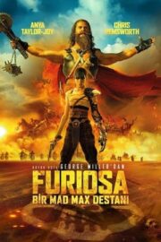 Furiosa: Bir Mad Max Destanı – Furiosa: A Mad Max Saga